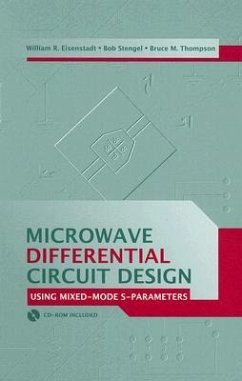 Microwave Differential Circuit Design U - Eisenstadt, William R; Stengel, Bob; Thompson, Bruce M
