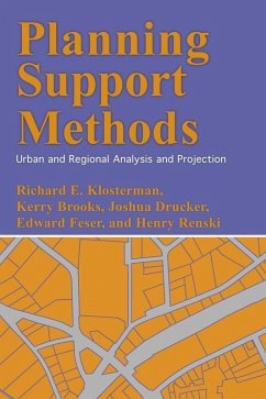 Planning Support Methods (eBook, ePUB) - Klosterman, Richard E.; Brooks, Kerry; Drucker, Joshua; Feser, Edward; Renski, Henry
