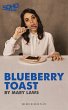 Blueberry Toast (eBook, ePUB) - Bild 1