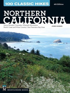 100 Classic Hikes: Northern California (eBook, ePUB) - Soares, John