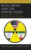 Iran, Israel, and the United States (eBook, ePUB) Iran, Israel, and the United States (eBook, ePUB)