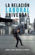 La Relación Laboral Universal (eBook,... - Bild 1