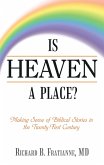 Is Heaven a Place? (eBook, ePUB)