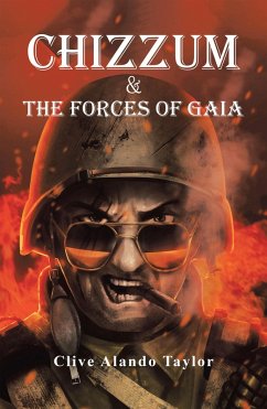 Chizzum & the Forces of Gaia (eBook, ePUB) - Taylor, Clive Alando