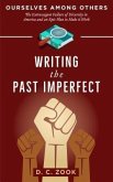 Writing the Past Imperfect (eBook, ePUB)