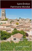 Saint-Emilion Patrimoine Mondial (eBook, ePUB)