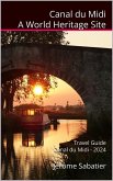 Canal du Midi A World Heritage Site (eBook, ePUB) Canal du Midi A World Heritage Site (eBook, ePUB)