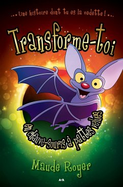 Cover Transforme-toi en chauve-souris a pattes velues (eBook, ePUB)
