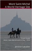 Mont Saint Michel A World Heritage Site (eBook, ePUB)