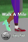 Walk A Mile (eBook, ePUB)
