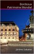 Bordeaux Patrimoine Mondial (eBook,... - Bild 1