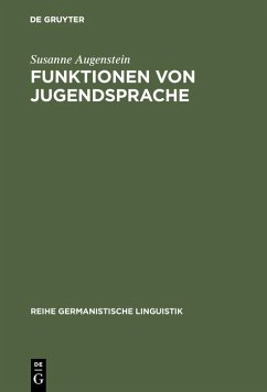 Funktionen von Jugendsprache (eBook, PDF) - Augenstein, Susanne