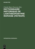 Dictionnaire historique de l'anthroponymie romane (PatRom) (eBook, PDF) Dictionnaire historique de l'anthroponymie romane (PatRom) (eBook, PDF)