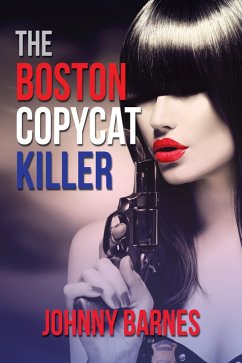 The Boston Copycat Killer (eBook, ePUB)