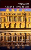 Versailles A World Heritage Site (eBook, ePUB)