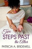 Two Steps Past the Altar (eBook, ePUB)