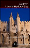 Avignon A World Heritage Site (eBook, ePUB)