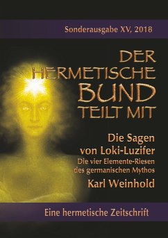 Die Sagen von Loki-Luzifer - Die vier Elemente-Riesen des germanischen Mythos - Weinhold, Karl