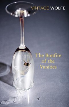 The Bonfire of the Vanities (eBook, ePUB) - Wolfe, Tom