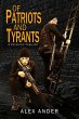 Of Patriots and Tyrants (Patriotic... - Bild 1