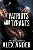 Of Patriots and Tyrants (Patriotic Action & Adventure - Aaron Hardy, #8) (eBook, ePUB)