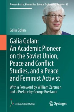 Galia Golan: An Academic Pioneer on the Soviet Union, Peace and Conflict Studies, and a Peace and Feminist Activist - Golan, Galia