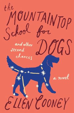 Cover The Mountaintop School for Dogs and Other Second Chances (eBook, ePUB)