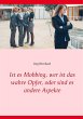Ist es Mobbing, wer ist das wahre... - Bild 1