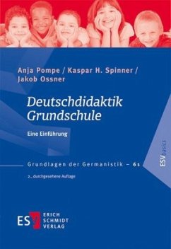 Deutschdidaktik Grundschule - Pompe, Anja;Spinner, Kaspar H.;Ossner, Jakob