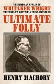 Ultimate Folly (eBook, ePUB)