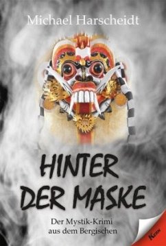 Hinter der Maske - Harscheidt, Michael