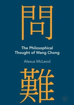 The Philosophical Thought of Wang Chong - McLeod, Alexus