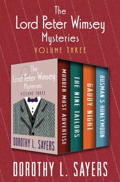 The Lord Peter Wimsey Mysteries Volume Three (eBook, ePUB) - Sayers, Dorothy L.