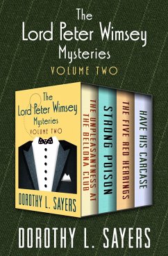 The Lord Peter Wimsey Mysteries Volume Two (eBook, ePUB) - Sayers, Dorothy L.