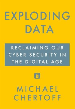 Exploding Data (eBook, ePUB) - Chertoff, Michael