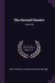 The Harvard Classics; Volume 30