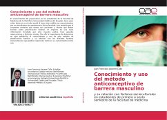 Conocimiento y uso del método anticonceptivo de barrera masculino