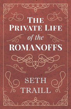 The Private Life of the Romanoffs