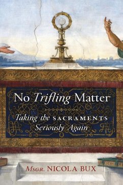 No Trifling Matter - Bux, Msgr. Nicola