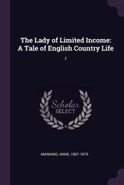 The Lady of Limited Income - Manning, Anne