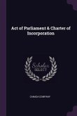 Act of Parliament & Charter of Incorporation