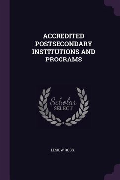 Accredited Postsecondary Institutions and Programs - W Ross, Lesie