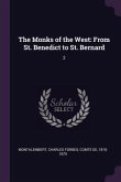 The Monks of the West