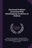 Emotional Problems Associated With Handicapping Conditions in Children