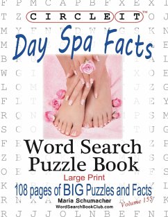 Circle It, Day Spa Facts, Word Search, Puzzle Book - Lowry Global Media Llc; Schumacher, Maria