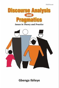 Discourse Analysis and Pragmatics - Ibileye, Gbenga