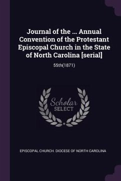Cover Journal of the ... Annual Convention of the Protestant Episcopal Church in the State of North Carolina [serial]