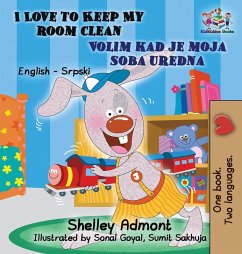 Cover I Love to Keep My Room Clean (English Serbian Children's Book)
