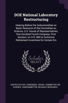 DOE National Laboratory Restructuring DOE National Laboratory Restructuring