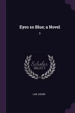 Eyes so Blue; a Novel